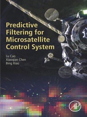 cover image of Predictive Filtering for Microsatellite Control System